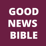 Good News Bible : Holy Bible