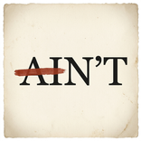 AIN'T