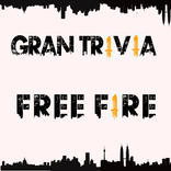 Gran Trivia Free Fire