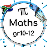 Mathematics Grade 12, 11 & 10