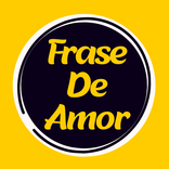 Frases De Amor - Love Quotes