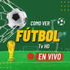 Como ver Futbol en vivo APK