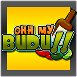 Ohh My Budu!!