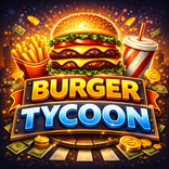 ”Burger Tycoon
