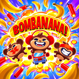 BOMBANANA!