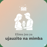 Elimu juu ya ujauzito na mimba