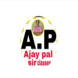 Ajay pal sir classes