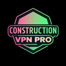 Construction VPN Pro APK