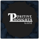 Positive Thoughts