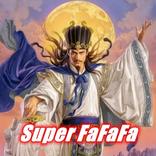 Super FaFaFa