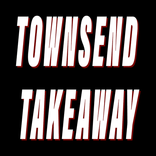 Townsend Takeaway