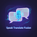 Speak Translate Fusion