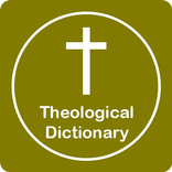 Theological Dictionary