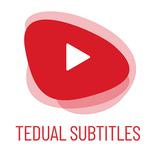 TEDUAL SUBTITLES