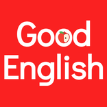 ”Good English