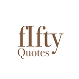 Fifty Quotes