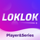 Loklok：Player&Series