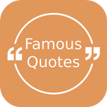 Famous Quotes