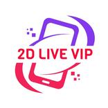 2D LIVE VIP