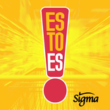 Esto Es! Sigma