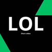 LOL - Short Video APK