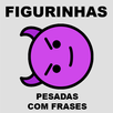 Figurinhas Pesadas com Frases APK
