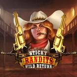 Sticky Bandits Wild Return