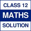 Class 12 Maths Solution APK