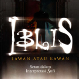 Iblis, Lawan atau Kawan ?