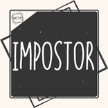 Impostor!