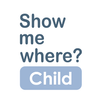 Show Me Where - Child APK
