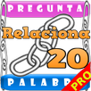¡¡ Relaciona 20 !! 1 Palabra.. APK