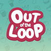Out of the Loop APK