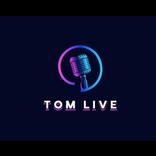 Tom Live
