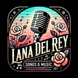 Lana Del Rey: Songs & Music