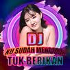 DJ Ku Sudah Mencoba Tuk Beri APK