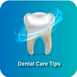 Dental care tips