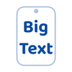 BigText: Write Big & Simple icon