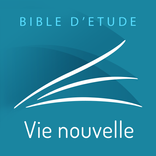 Bible d’étude Vie Nouvelle - Segond 21