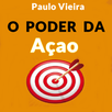 O Poder da Ação - Paulo Vieira APK