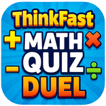 ThinkFast Math Quiz Duel