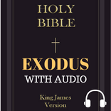 KING JAMES BIBLE: EXODUS - AUDIO