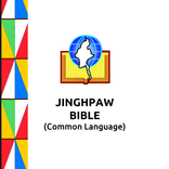 Jinghpaw Bible (CL)