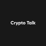 Crypto Talk