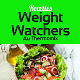 Recettes Weight Watchers au Thermomix