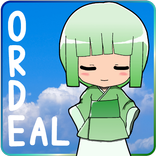 Ordeal～神様を助けるアルバイト～