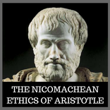 NICOMACHEAN ETHICS OF ARISTOTLE + STUDY GUIDE