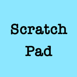Scratch Pad