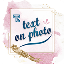 Text On Photo - Quotes Editor APK