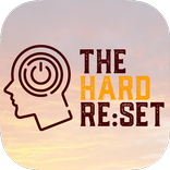 The Hard Reset